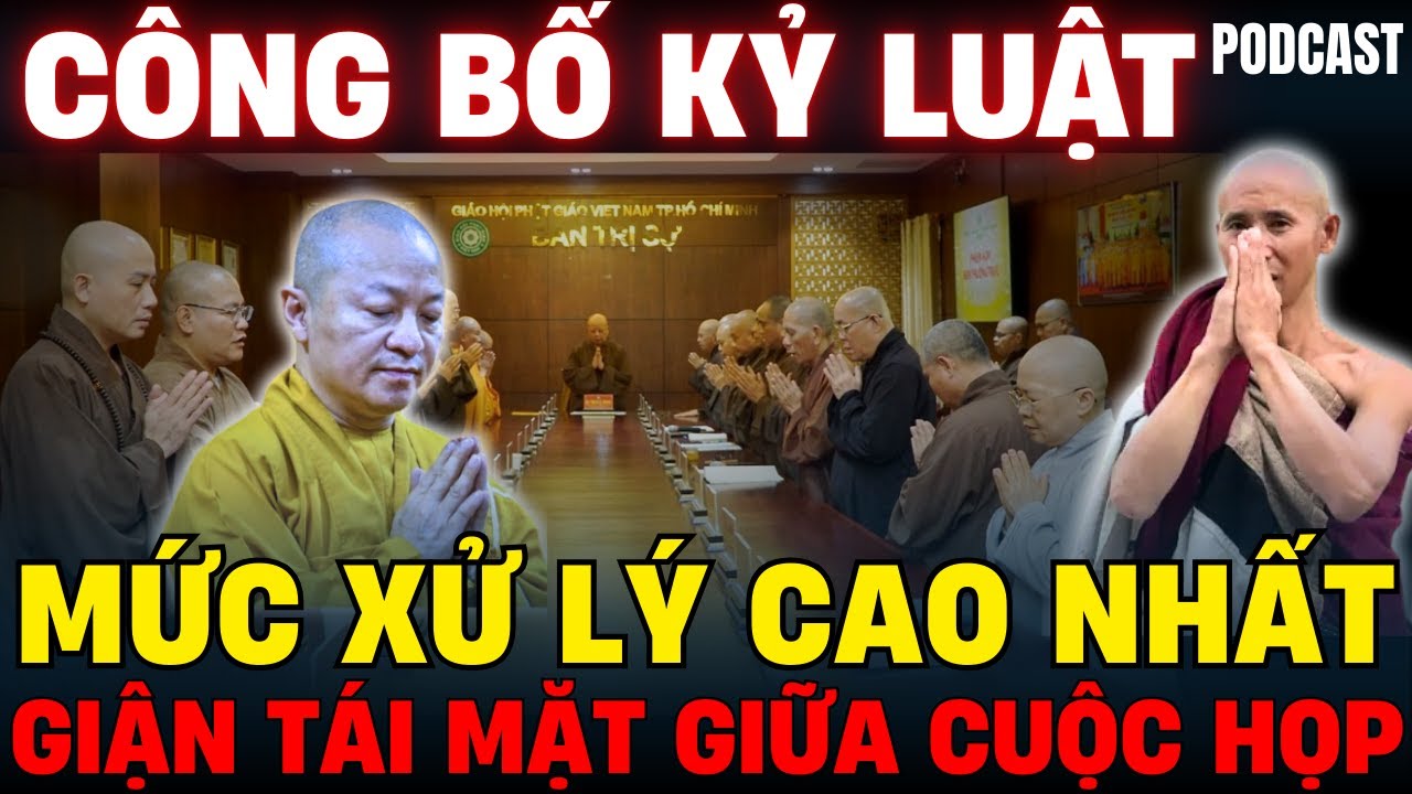 ĐỀ XUẤT KHUNG KỶ LUẬT: GH triển khai phiên họp KHẨN bất thường - Nhật Từ có đang bị cô lập | Podcast