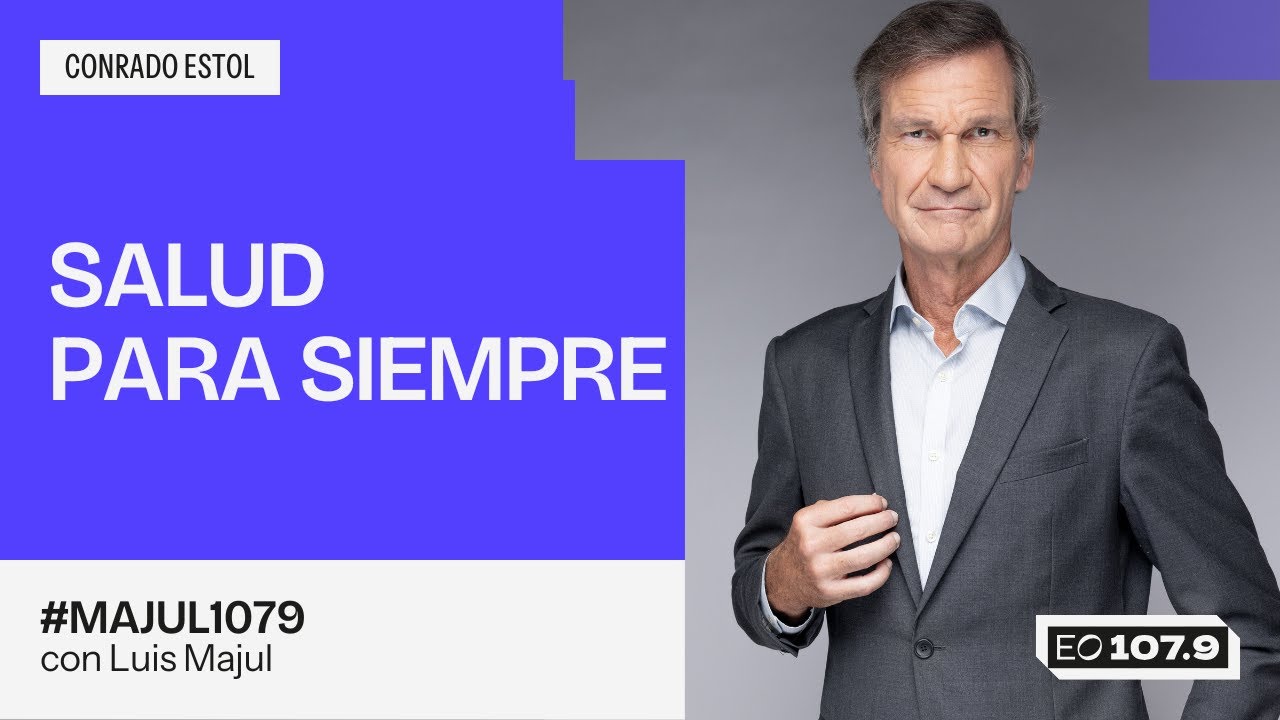Salud para siempre - La columna del Dr. Conrado Estol | 