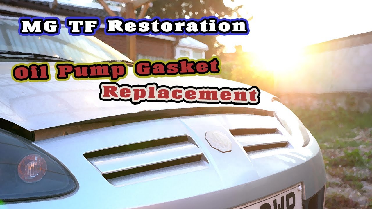 MG TF Restoration ¦ Oil Pump Gasket Replacement YouTube