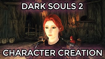 [UPDATED 2025] DARK SOULS 2 - CHARACTER CREATION (FEMALE)
