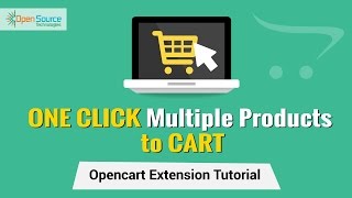 One Click Multiple Product to Cart- OpenCart Extension Video Tutorial