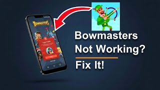 Bowmasters App Not Working? Fix It Fast! screenshot 1