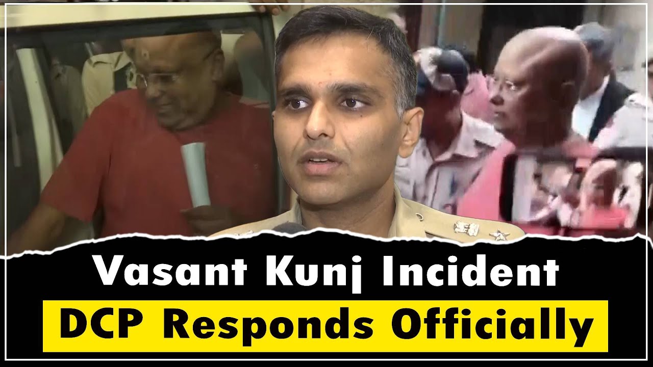 DCP Amit Goel speaks on Vasant Kunj molestation case, latest updates from South-West Delhi
