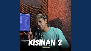Download Lagu Kisinan 2 (Acoustic) MP3