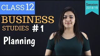 Planning Class 12  Business Studies - Meaning  and Features