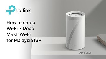 How to setup Deco BE85 Wi-Fi 7 Mesh WiFi for Malaysia ISP (Unifi, Maxis, Celcom, DiGi, TIME and etc)