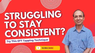 EFT Tapping for Consistency | Stop Procrastination & Stay Disciplined #eft #lawofattraction