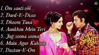 Om Shanti Om Movie All Songs||Shahrukh Khan \u0026 Deepika Padukone~Hit Songs