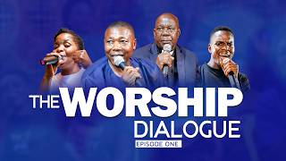 THE WORSHIP DIALOGUE