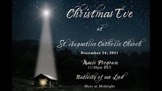 Christmas Eve Livestream - Music Program and Midnight Mass (Dec. 24, 2021)