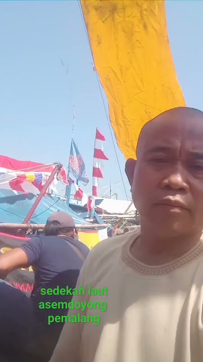 sedekah laut # gala gala# kurindu gayamu ketika bercanda