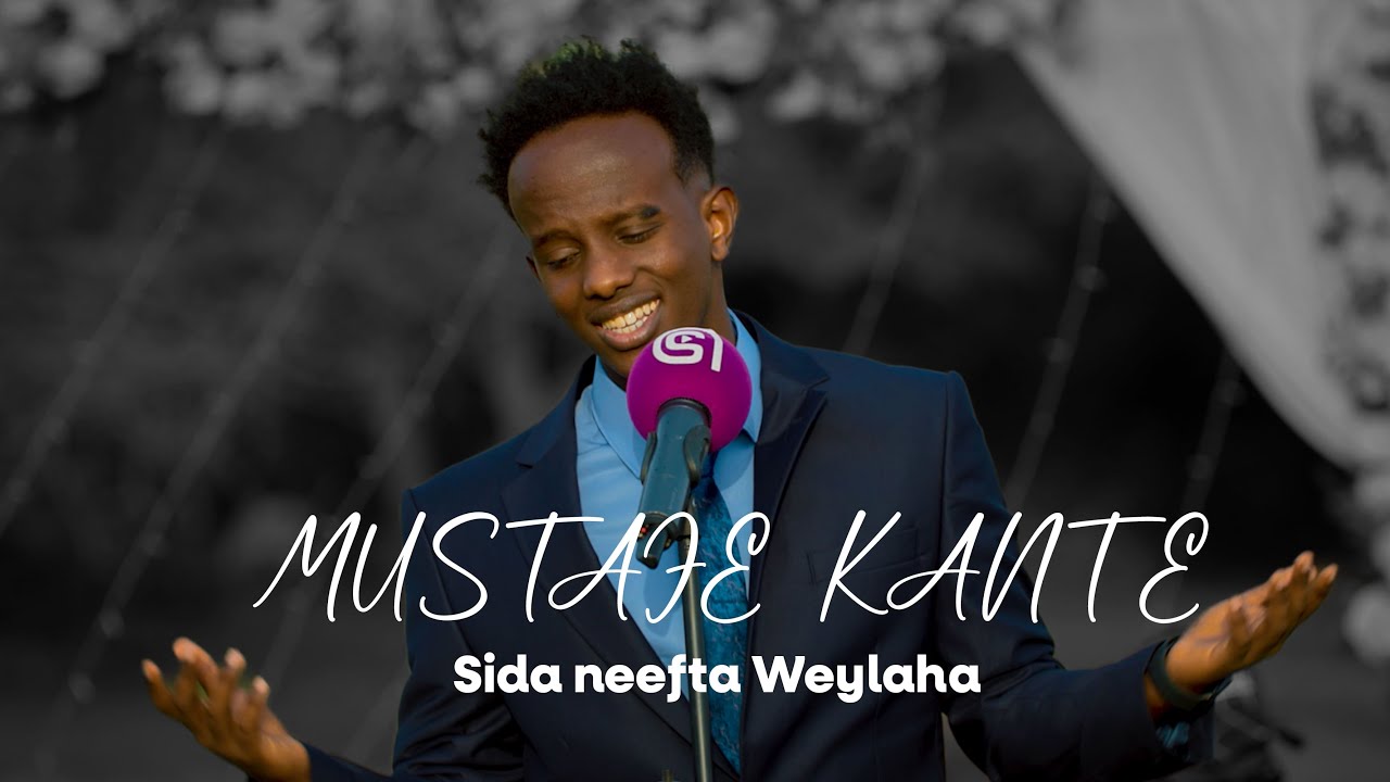 Mustafe Kante | Sida Neefta Waylaha | Qaaci Show 2025