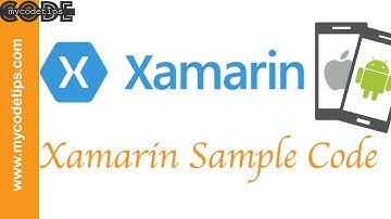Sample Example in Xamarin | Xamarin | MyCodeTips