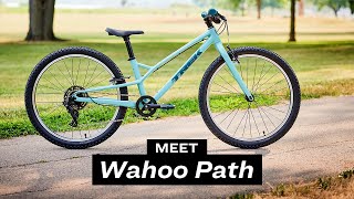 A Kids Bike so Fun They’ll Scream, “WAHOO!” - Introducing Trek Wahoo Path