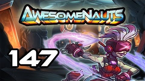 Awesomenauts - Let