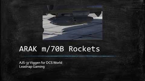 DCS AJS-37 Viggen ARAK M/70b Rocket Tutorial