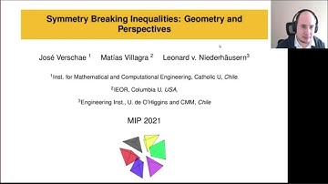 Jose Verschae - Symmetry breaking inequalities: Geometry and Perspectives