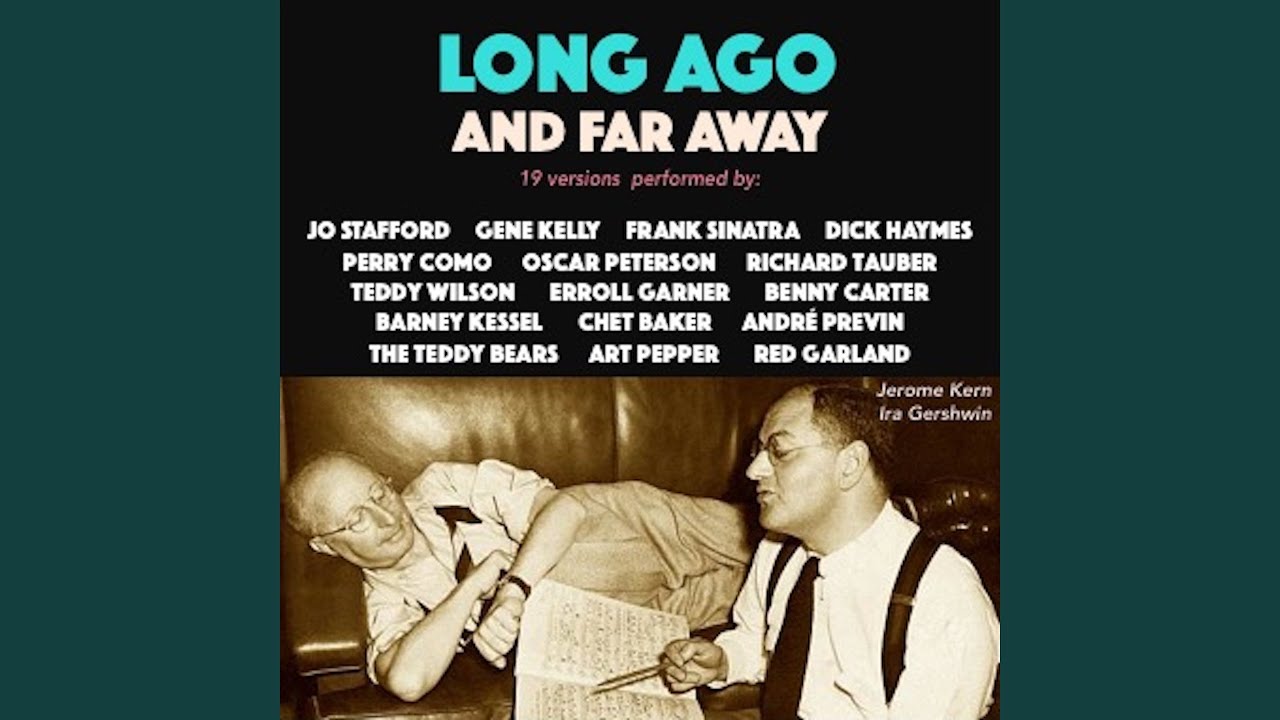 Long Ago (And Far Away) (1959) YouTube