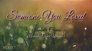 Ysabelle Cuevas Cover // Someone You Loved