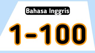 Berhitung 1 Sampai 100 Bahasa Inggris | Bahasa Inggris 1 Sampai 100 | 1-100 Bahasa Inggris