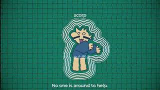 No ones round to help. // Ft. Scorp