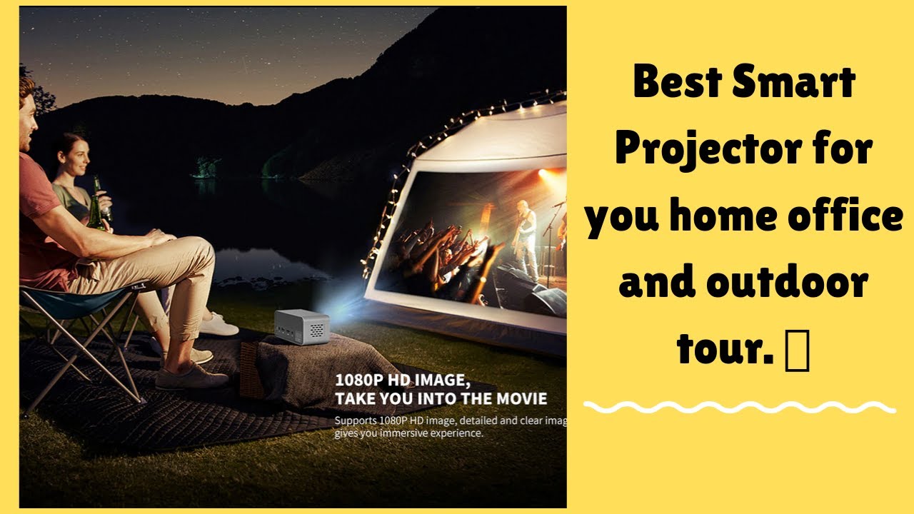 ✔️best Smart Projector for you home office and outdoor tour 2021. 📽️