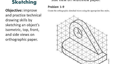 Problem 1-9 Orthographic (multiview) Drawing