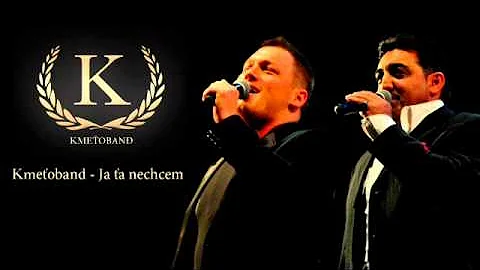 Kmeťoband - Ja ťa nechcem (OFFICIAL SONG)