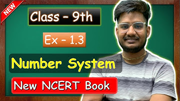 Class 9 Math Ex 1.3 Full Explanation | ch 1 Number System class 9 | ex 1.3 class 9 | green board 9th