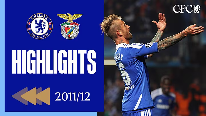 ⏪️ Chelsea 2-1 Benfica (3-1 agg) | QF 2nd Leg | UEFA Champions League | HIGHLIGHTS REWIND 2011/12