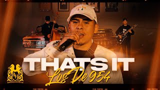 Los De 954 - That's It [En Vivo]
