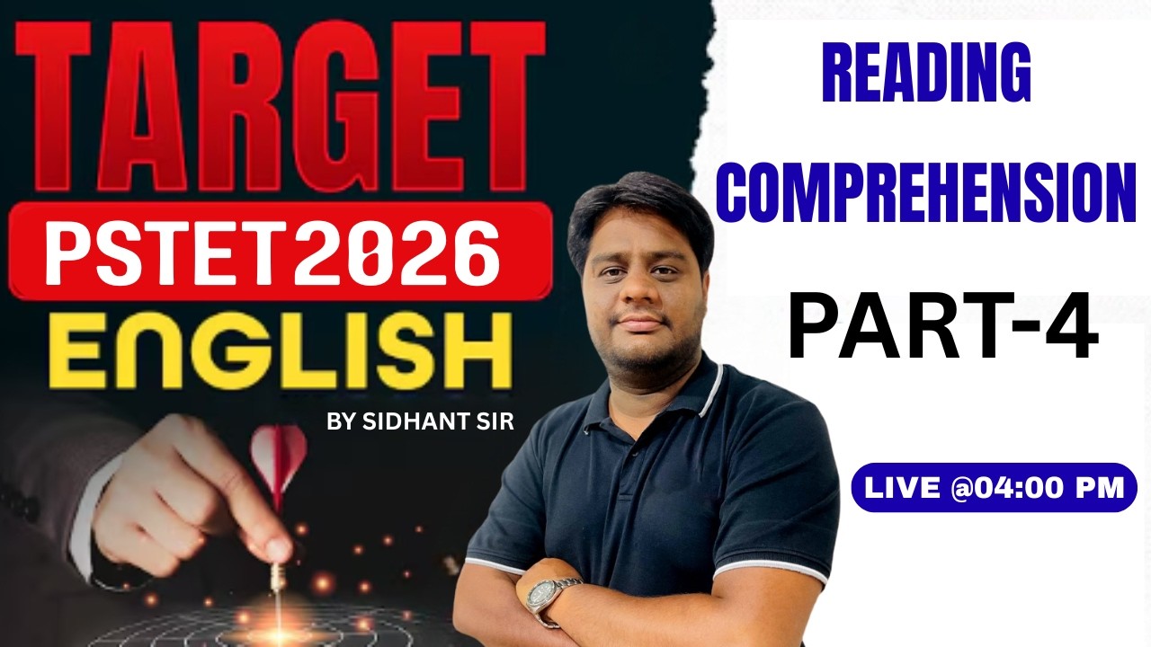 READING COMPREHENSION-4 | #25 | SPECIAL FOR PSTET 2026 | BY SIDHANT SIR