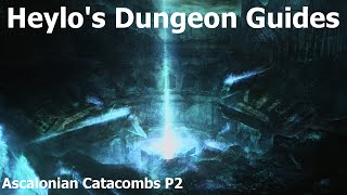 Ascalonian Catacombs P2 Guide