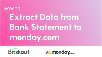 How to extract data from bank statement PDF to monday.com board