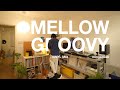 Mellow Groovy Soul Funk Vinyl Mix III by mingsquall [4K]