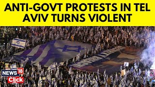 Israel Protests | Israel: Anti-Zionist Regime Protests Turn Violent In Tel Aviv Again | G18V