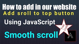 add in your website smooth scrolling button || scroll to top button scroll+button #hypercodez html