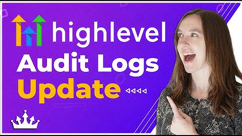 Go High Level Audit Logs Setup (NEW)!