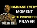 [FRIDAY, 6TH MARCH 2026] COMMAND EVERY MOMENT WITH PRAYER – APOSTLE JOSHUA SELMAN.