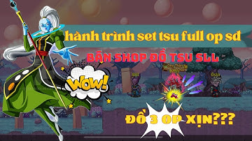 Ngọc Rồng Online - Lễ hội thiên sứ , hành trình set tsu full op sđ cho hankintv , làm 20 món ????
