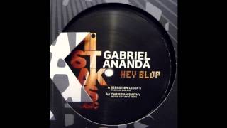 Gabriel Ananda - Hey Blop (Christian Smith Motor City Bass Remix)