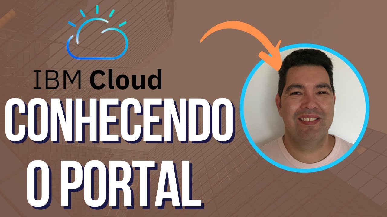 IBM Cloud: Conhecendo o portal - YouTube