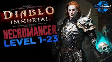 Diablo Immortal Beta - Necromancer Gameplay (Part 1: Level 1-23)