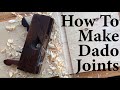 Cut Perfect Dados Without Power Tools (plane tune-up and restoration)