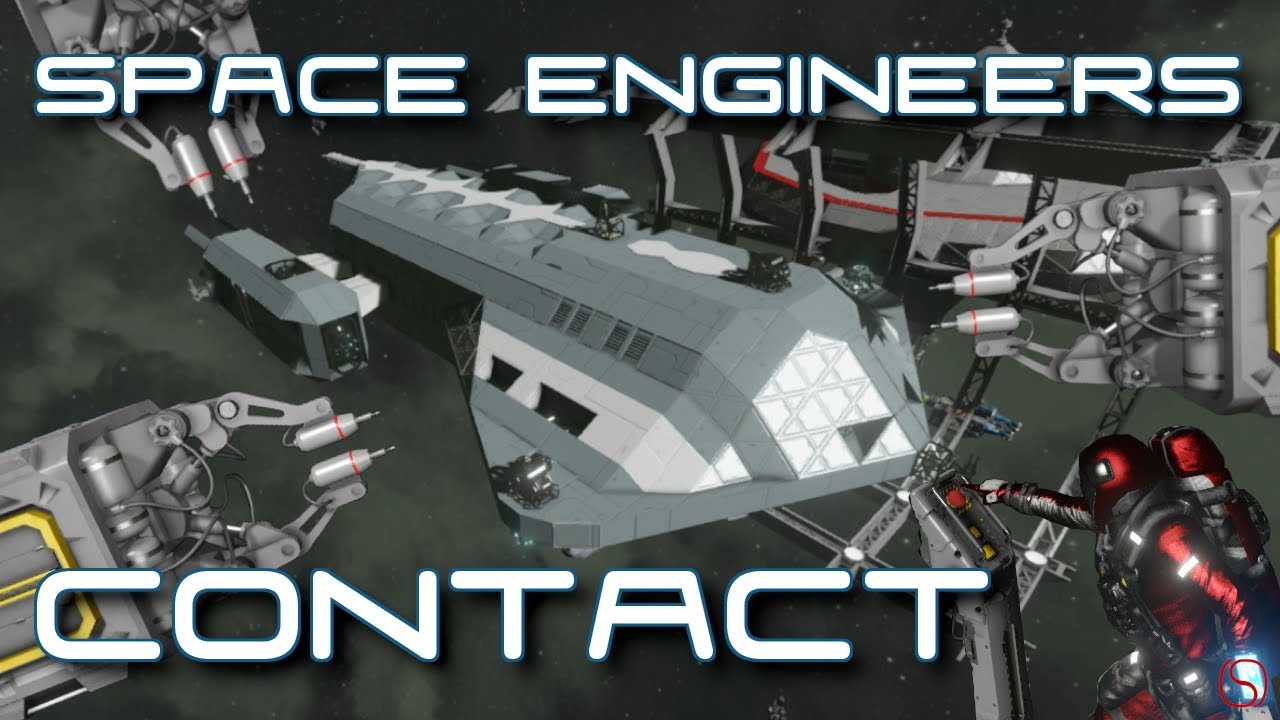 Weld Yourself - Contact EP20 - A Space Engineers Mostly Vanilla ...