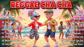Top Tropical Cha Cha Remix 🎧 Reggae Dance Collection