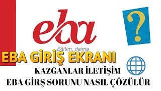 EBA Yükleniyor Hatası Nasıl düzeltirler % 100 çözüm EBA Yükleniyor Hatası Nasıl düzeltirler % 100 çözüm
