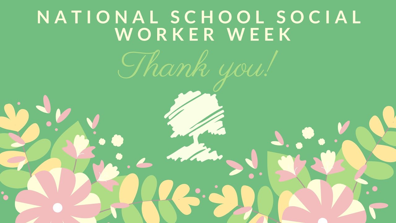 If you see your School Social Worker, make sure to wish them a Happy