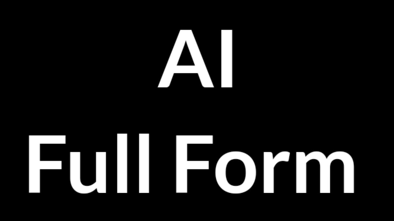 AI Full Form AI Full Form AI Meaning YouTube AI Full Form AI Full Form AI Meaning YouTube