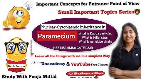 #chotapacketseries Nucleo-Cytoplasmic Inheritance in Paramecium - NEET| BSc |MSc| GATE| BARC